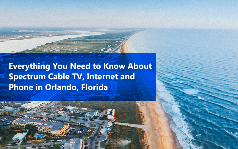 Spectrum Orlando, FL Home & Cable TV Deals