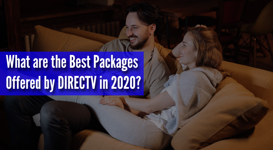 Find the best DIRECTV Bundles in 2020