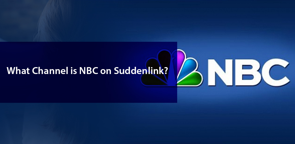 What Channel Is NBC on Suddenlink?